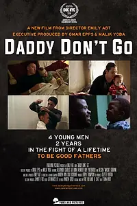 Постер к фильму «Daddy Don't Go (2015)»
