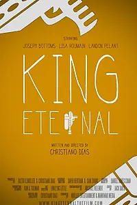 Постер к фильму «King Eternal (2013)»