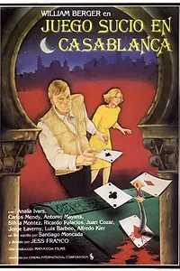 Постер к фильму «Грязные игры в Касабланке (1985)»