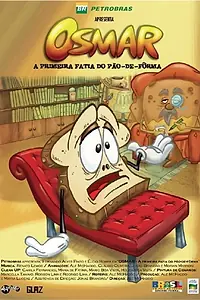 Главный постер мультфильма «Osmar, the Heel of the Loaf (2008)»