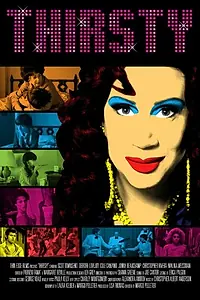 Постер к фильму «Thirsty (2016)»