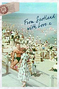 Главный постер фильма «From Scotland with Love (2014)»
