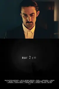 Постер к фильму «Nur 2 cm (2013)»