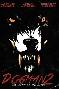 Постер к фильму «Dogman 2: The Wrath of the Litter (2014)»