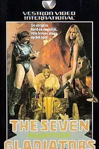 Постер к фильму «Великолепная семёрка гладиаторов (1983)»