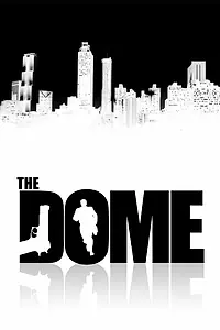 Постер к фильму «The Dome»