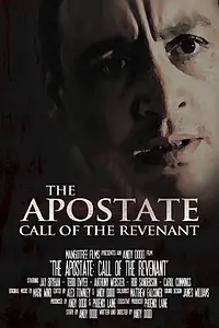 Постер к фильму «The Apostate: Call of the Revenant (2015)»