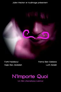 Постер к фильму «N'Importe Quoi (2013)»