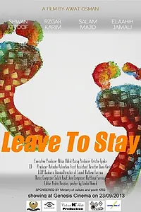 Главный постер фильма «Leave to Stay (2013)»