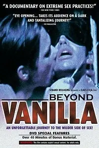 Постер к фильму «Beyond Vanilla (2001)»