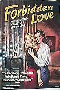 Главный постер фильма «Forbidden Love: The Unashamed Stories of Lesbian Lives (1992)»