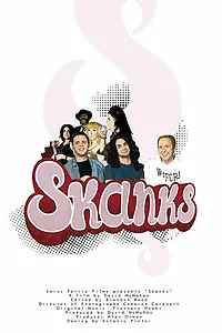 Главный постер фильма «Skanks (2014)»