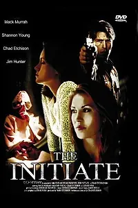 Главный постер фильма «The Initiate (1998)»