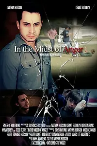 Главный постер фильма «In the Midst of Anger (2014)»
