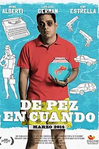 Постер к фильму «De pez en cuando (2014)»