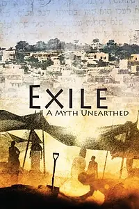Постер к фильму «Exile: A Myth Unearthed (2011)»
