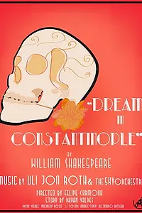 Постер к фильму «William Shakespeare's Dream in Constantinople (2013)»