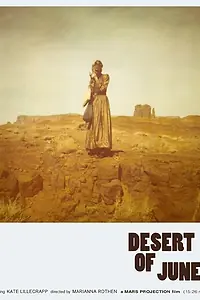 Главный постер фильма «Desert of June (2014)»