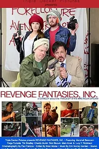 Постер к фильму «Revenge Fantasies, Inc. (2014)»