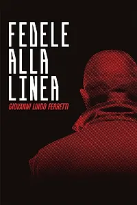 Постер к фильму «Fedele alla linea (2013)»