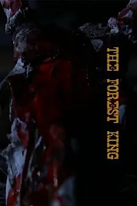 Постер к фильму «The Forest King (2012)»