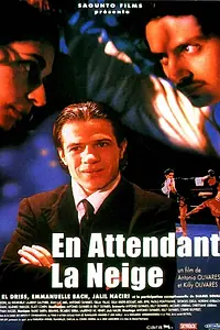 Главный постер фильма «En attendant la neige (1998)»