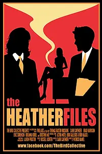 Постер к фильму «The Heather Files (2013)»