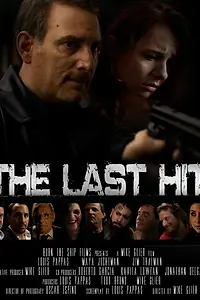 Постер к фильму «The Last Hit (2013)»