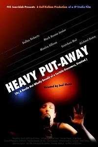 Постер к фильму «Heavy Put-Away (2004)»