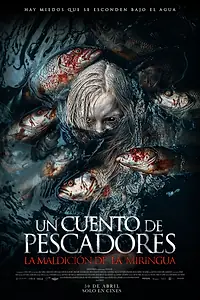 Главный постер фильма «Un cuento de pescadores (2024)»