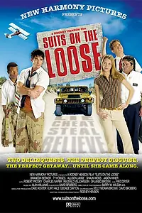 Главный постер фильма «Suits on the Loose (2005)»