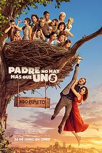 Постер к фильму «Padre no hay más que uno 5 (2025)»