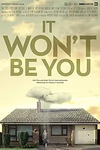 Постер к фильму «It Won't Be You (2013)»