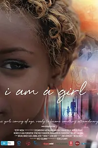 Постер к фильму «I Am a Girl (2013)»