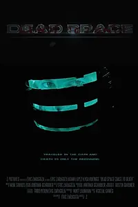 Постер к фильму «Dead Space: Chase to Death (2013)»