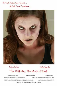 Постер к фильму «The 28th Day: The Wrath of Steph (2013)»
