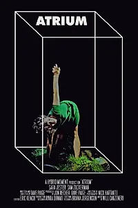 Постер к фильму «Atrium (2014)»