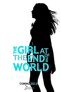 Постер к фильму «The Girl at the End of the World (2014)»