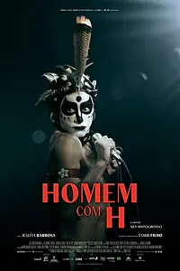 Постер к фильму «Homem com H (2025)»