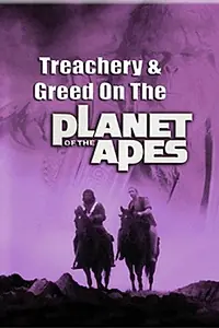 Постер к фильму «Предательство и алчность на планете обезьян (1980)»