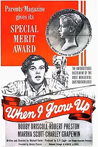 Главный постер фильма «When I Grow Up (1951)»