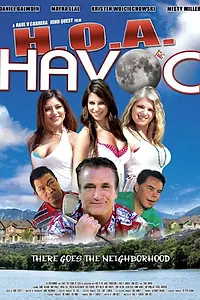 Постер к фильму «H.O.A. Havoc (2013)»