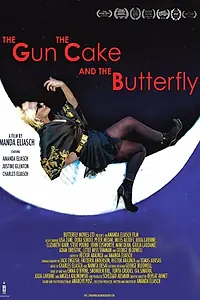 Главный постер фильма «The Gun, the Cake & the Butterfly (2014)»