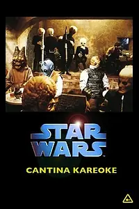 Постер к фильму «Star Wars Cantina Karaoke (2013)»