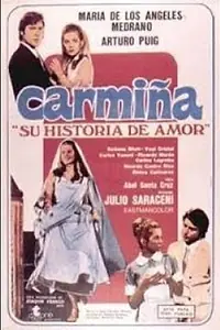 Главный постер фильма «Carmiña: Su historia de amor (1975)»