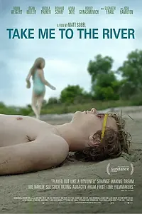 Главный постер фильма «Отведи меня к реке (2015)»