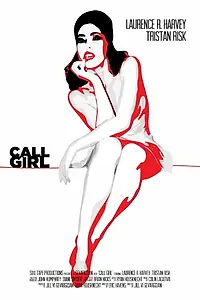 Главный постер фильма «Call Girl (2014)»