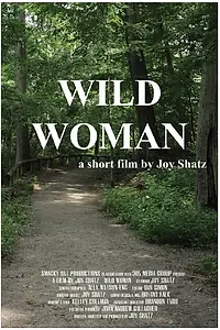 Постер к фильму «Wild Woman (2014)»
