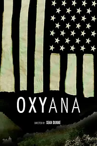 Постер к фильму «Oxyana (2013)»