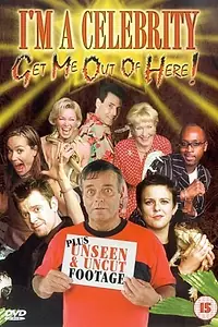 Постер к сериалу «Я знаменитость, заберите меня отсюда! (2002)»